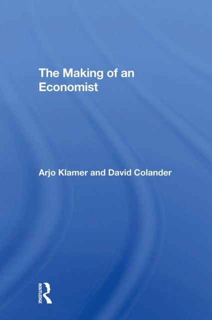 The Making Of An Economist