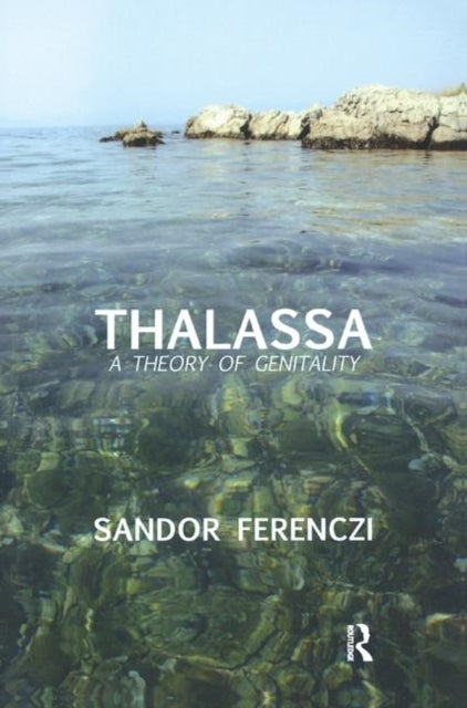 Thalassa - A Theory of Genitality