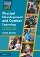 Physical Development and Outdoor Learning