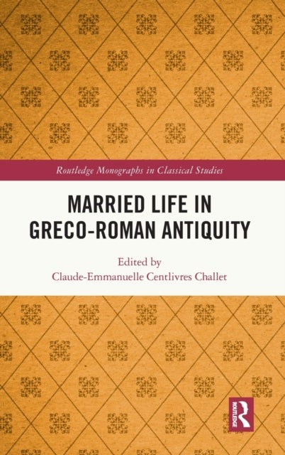 Married Life in Greco-Roman Antiquity