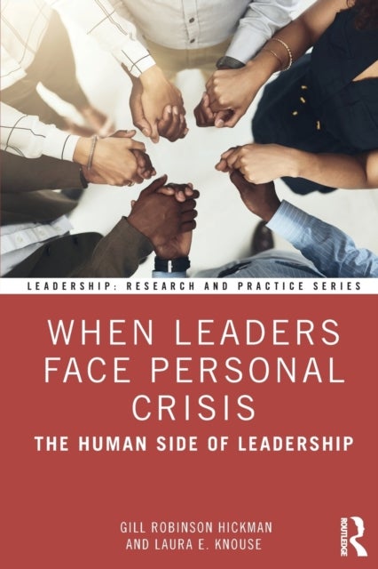 When Leaders Face Personal Crisis - The Human Side of Leadership