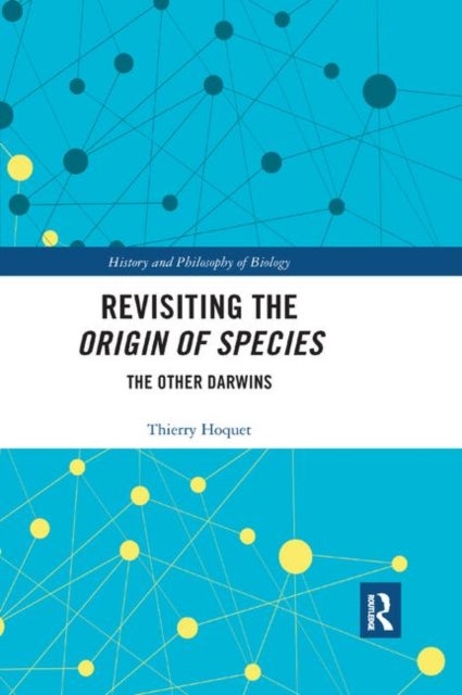 Revisiting the Origin of Species - The Other Darwins