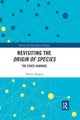 Revisiting the Origin of Species