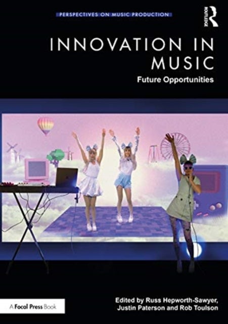 Innovation in Music - Future Opportunities