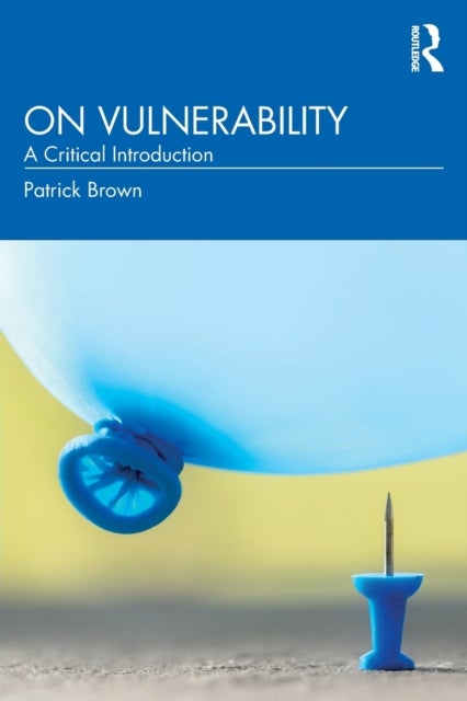 On Vulnerability - A Critical Introduction