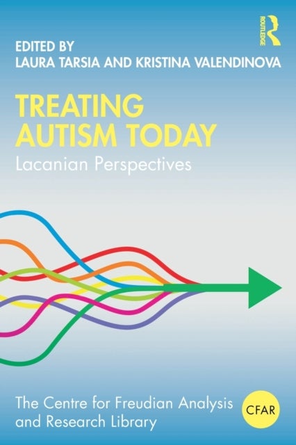 Treating Autism Today - Lacanian Perspectives