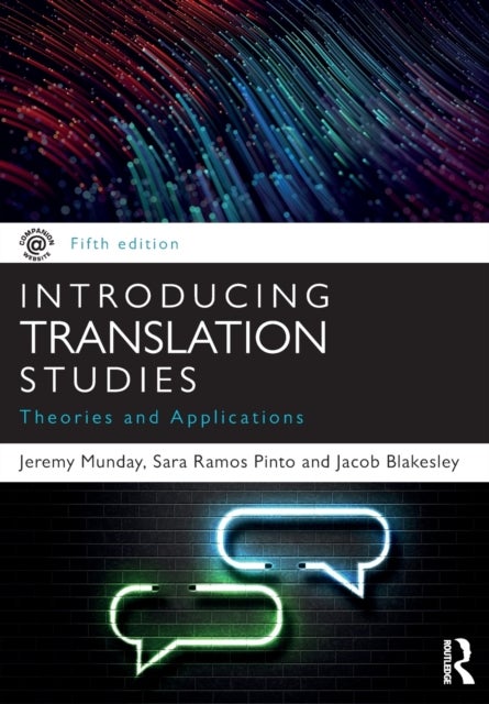 Introducing Translation Studies - Theories and Applications