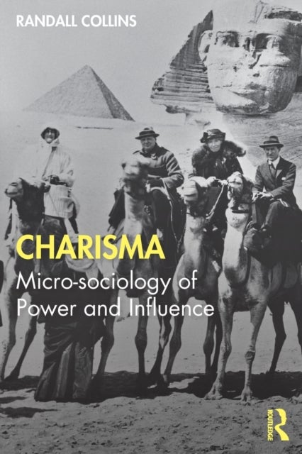 Charisma - Micro-sociology of Power and Influence