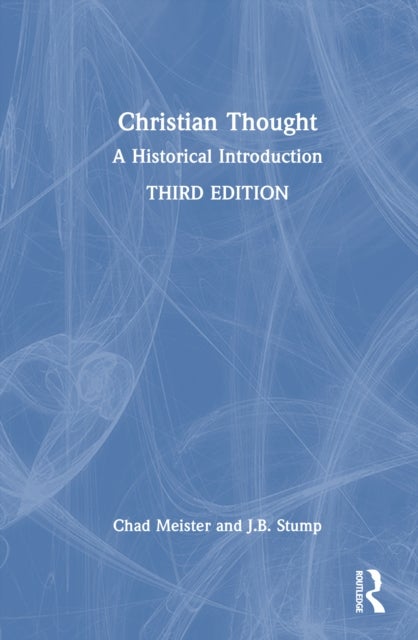 Christian Thought - A Historical Introduction