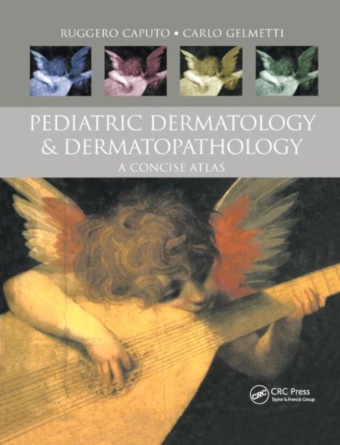 Pediatric Dermatology and Dermatopathology - A Concise Atlas