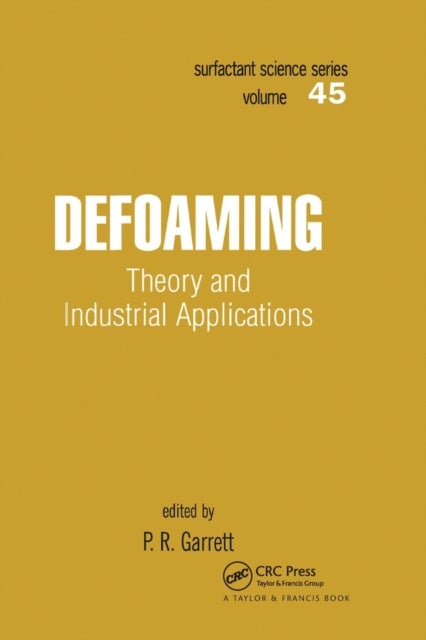 Defoaming - Theory and Industrial Applications