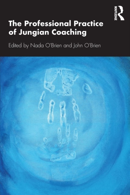 The Professional Practice of Jungian Coaching - Corporate Analytical Psychology