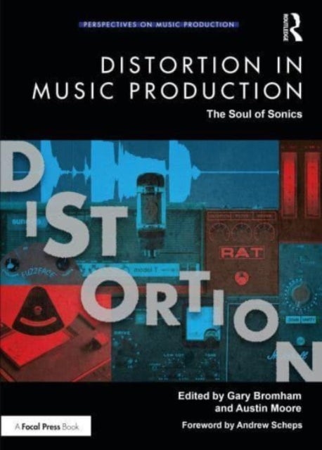Distortion in Music Production - The Soul of Sonics
