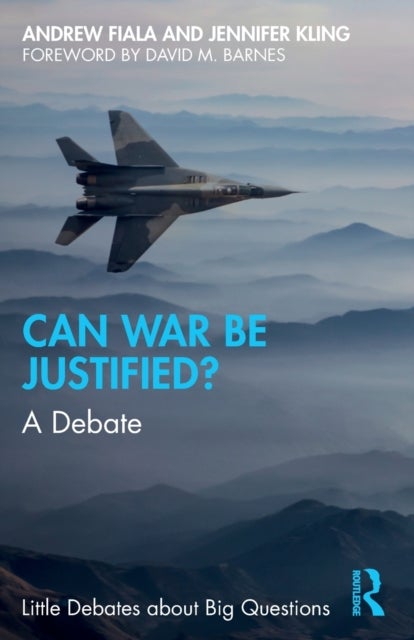 Can War Be Justified? - A Debate