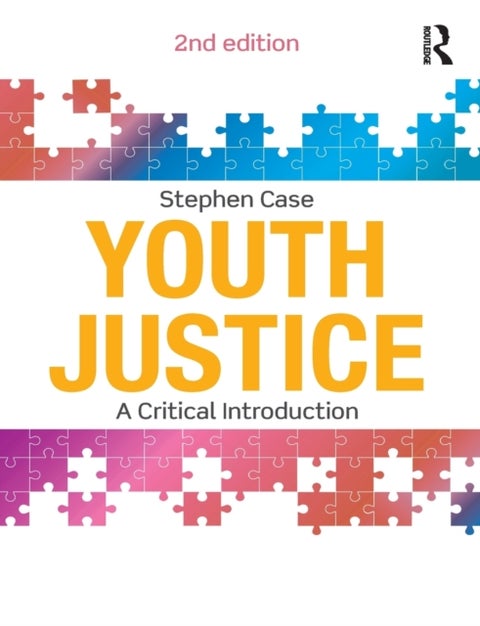 Youth Justice - A Critical Introduction