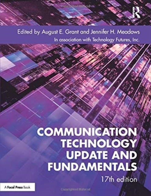 Communication Technology Update and Fundamentals - 17th Edition