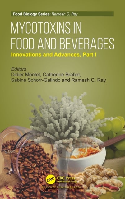 Mycotoxins in Food and Beverages - Innovations and Advances Part I