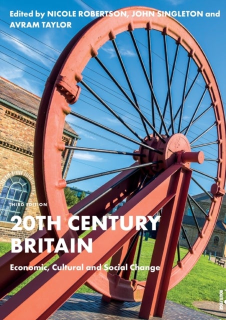 20th Century Britain - Economic, Cultural and Social Change