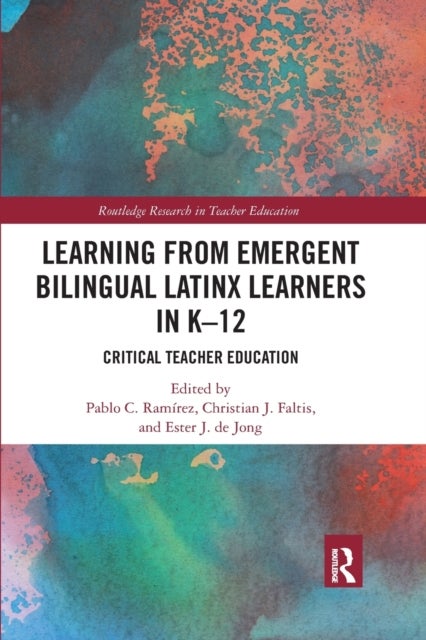 Learning from Emergent Bilingual Latinx Learners in K-12 - Critical Teacher Education