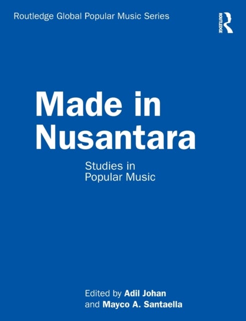 Made in Nusantara - Studies in Popular Music