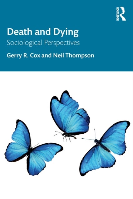 Death and Dying - Sociological Perspectives