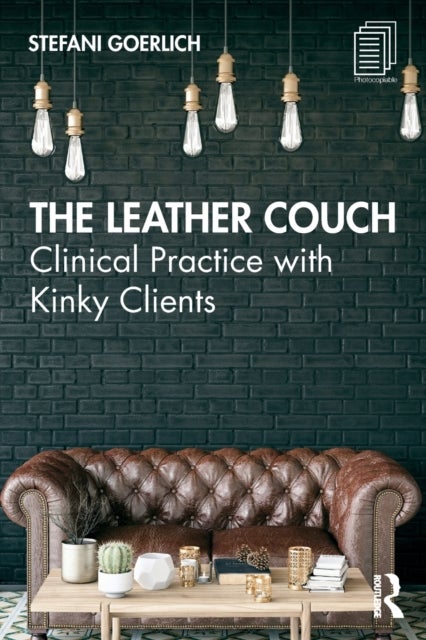 The Leather Couch - Clinical Practice with Kinky Clients