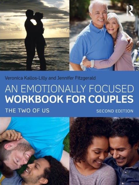 An Emotionally Focused Workbook for Couples - The Two of Us