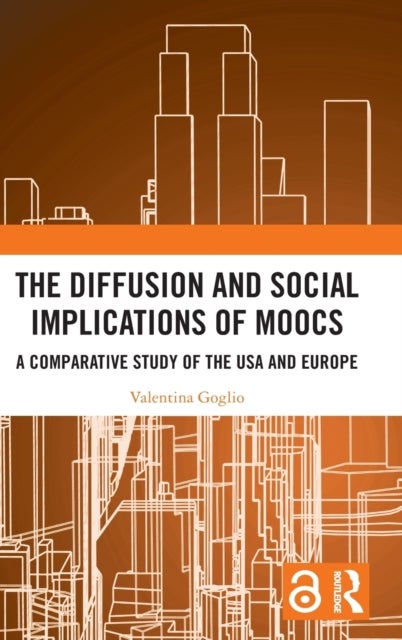 The Diffusion and Social Implications of MOOCs - A Comparative Study of the USA and Europe
