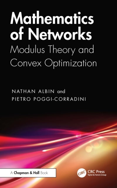 Mathematics of Networks - Modulus Theory and Convex Optimization