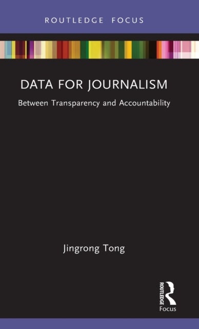 Data for Journalism - Between Transparency and Accountability