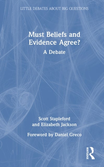 Must Beliefs and Evidence Agree? - A Debate