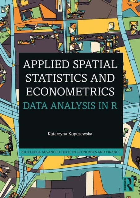 Applied Spatial Statistics and Econometrics - Data Analysis in R