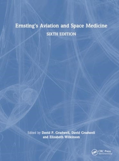 Ernsting's Aviation and Space Medicine