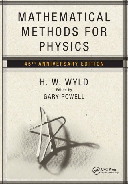 Mathematical Methods for Physics - 45th anniversary edition