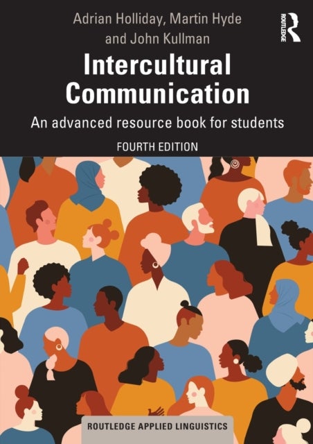 Intercultural Communication - An advanced resource book for students
