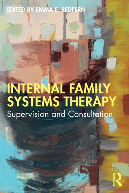 Internal Family Systems Therapy - Supervision and Consultation