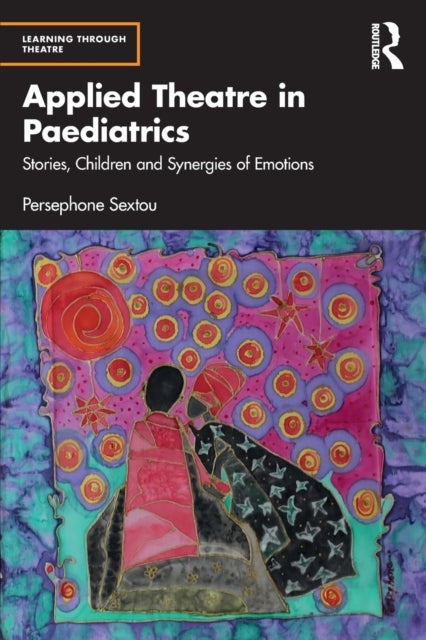 Applied Theatre in Paediatrics - Stories, Children and Synergies of Emotions
