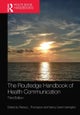 The Routledge Handbook of Health Communication