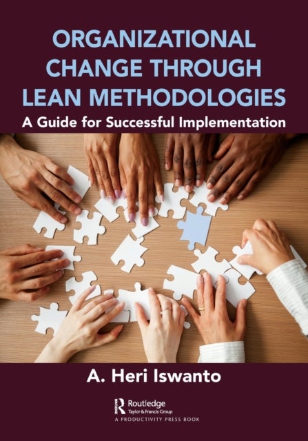 Organizational Change through Lean Methodologies - A Guide for Successful Implementation