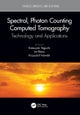 Spectral, Photon Counting Computed Tomography