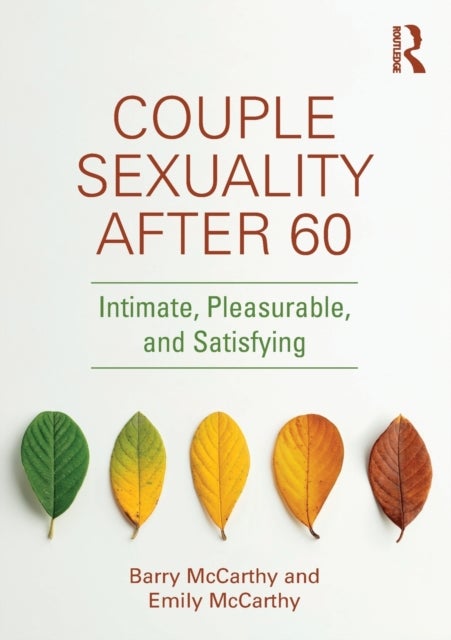 Couple Sexuality After 60 - Intimate, Pleasurable, and Satisfying