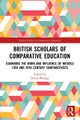British Scholars of Comparative Education