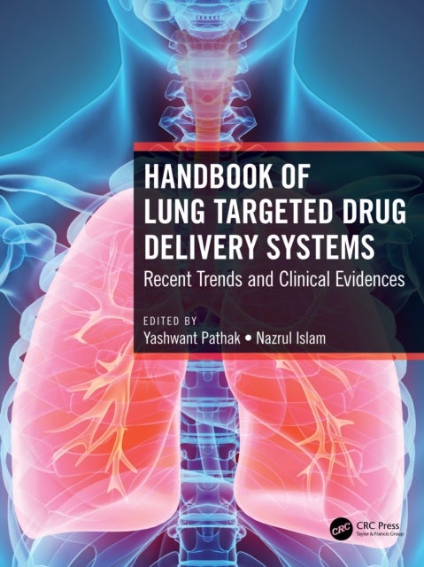 Handbook of Lung Targeted Drug Delivery Systems - Recent Trends and Clinical Evidences