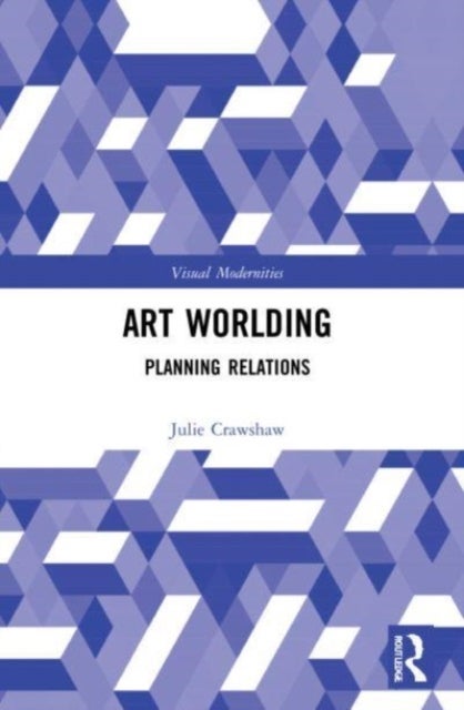Art Worlding - Planning Relations