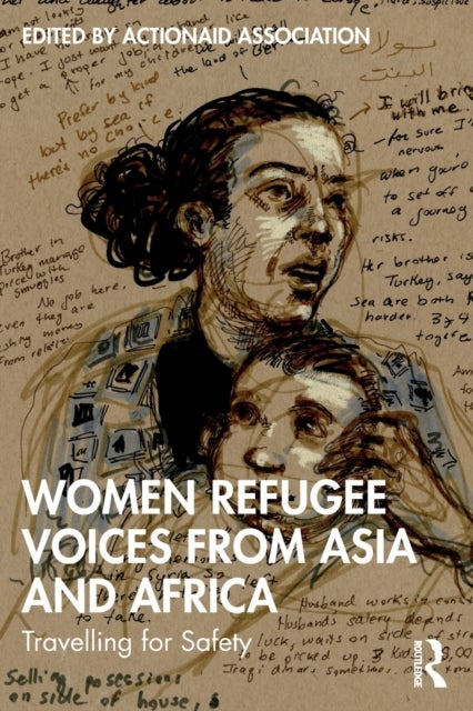 Women Refugee Voices from Asia and Africa - Travelling for Safety