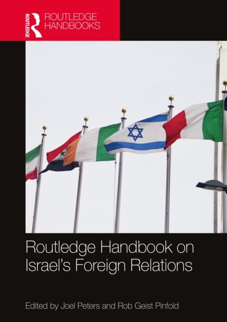 Routledge Handbook on Israel's Foreign Relations