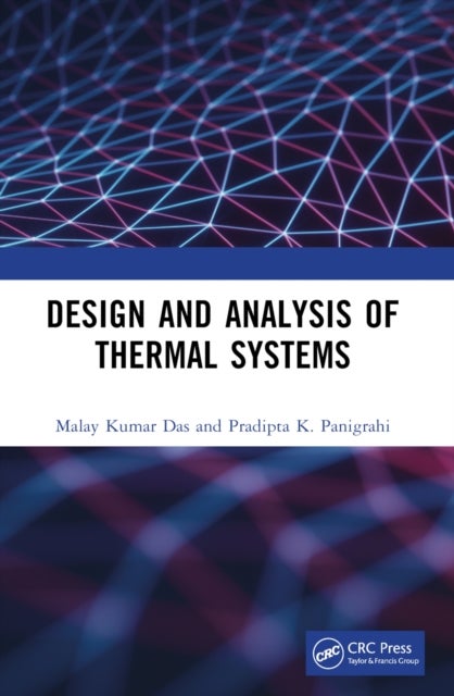 Design and Analysis of Thermal Systems