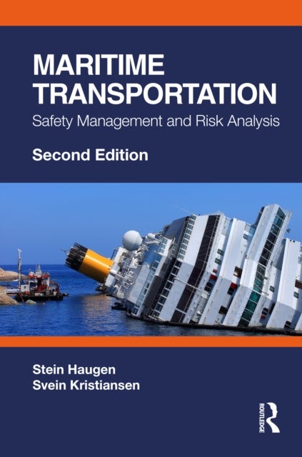 Maritime Transportation - Safety Management and Risk Analysis