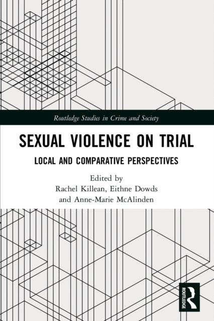 Sexual Violence on Trial - Local and Comparative Perspectives