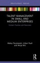 Talent Management in Small and Medium Enterprises